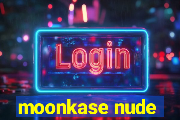 moonkase nude